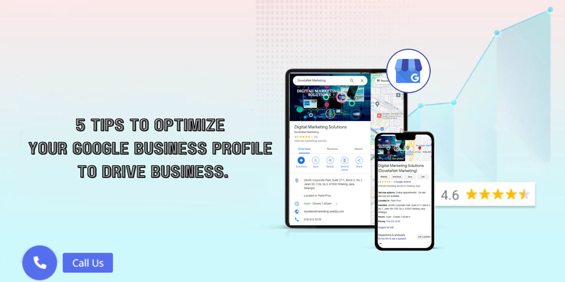 5 TIPS TO OPTIMIZE YOUR GOOGLE BUSINESS PROFILE TO DRIVE BUSINESS.